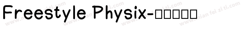 Freestyle Physix字体转换